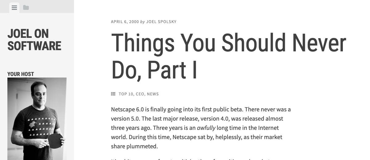 Joel Spolsky's Things You Should Never Do, Part I